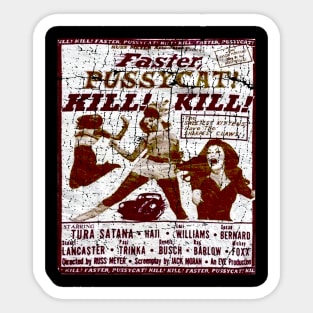 Vintage Faster, Pussycat! Kill! Kill! Faster 1980s Sticker